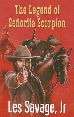 The Legend of Senorita Scorpion