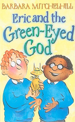 Eric and the Green-Eyed God