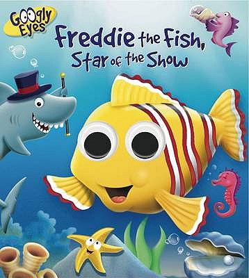 Freddie the Fish, Star of the Show