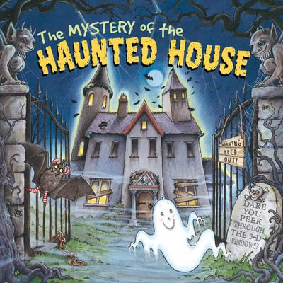 The Mystery of the Haunted House