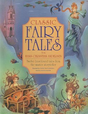 Classic Fairy Tales from Hans Christian Andersen