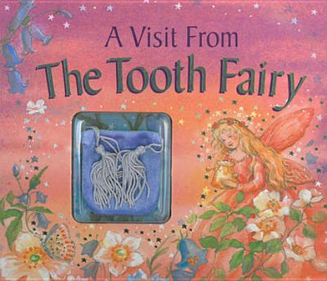 A Visit from the Tooth Fairy