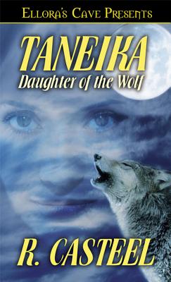 Taneika: Daughter of the Wolf