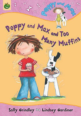 Poppy and Max and Too Many Muffins