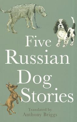 Three Russian Dog Stories