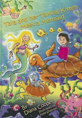 Tara and Her Talking Kitten Meet a Mermaid