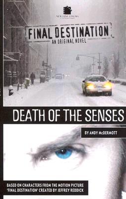 Death of the Senses