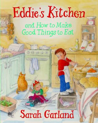 Eddie's Kitchen and How to Make Good Things to Eat