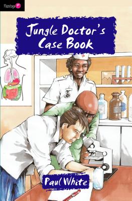 Jungle Doctor's Case Book