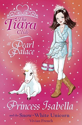 Princess Isabella and the Snow-White Unicorn