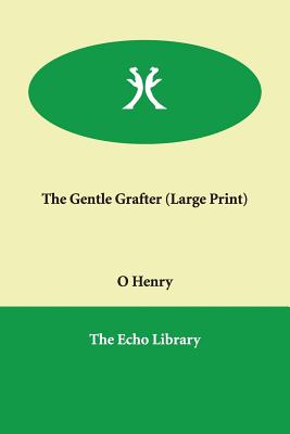 The Gentle Grafter