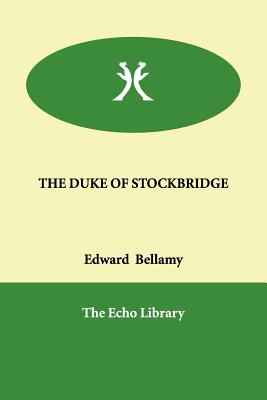 The Duke of Stockbridge