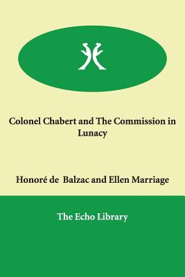 Colonel Chabert And The Commission In Lunacy