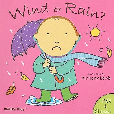 Wind or Rain?