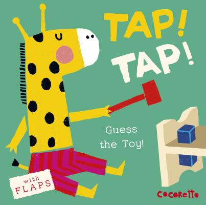 What's That Noise? Tap! Tap!: Guess the Toy!