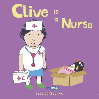 Clive Is a Nurse