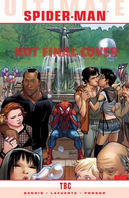 Ultimate Comics Spider-Man, Volume 3: Death of Spider-Man Prelude