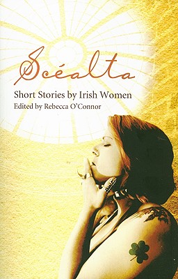 Scealta: Short Stories by Irish Women