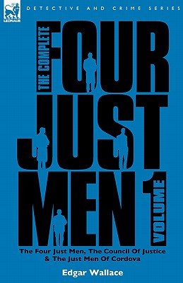 The Complete Four Just Men