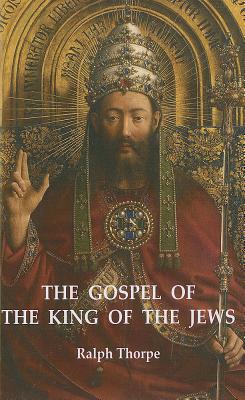 The Gospel of the King of the Jews