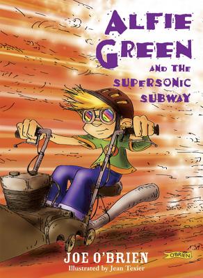 Alfie Green and the Supersonic Subway