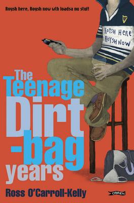 Ross O'Carroll-Kelly, The Teenage Dirtbag Years