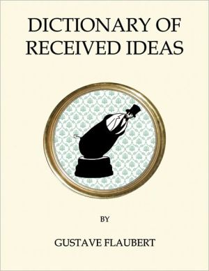 The Dictionary of Received Ideas