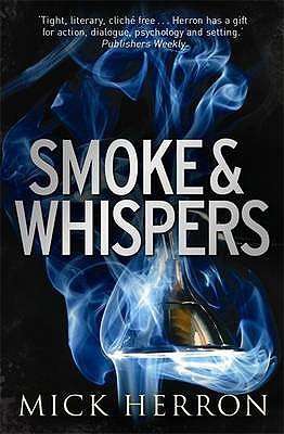 Smoke and Whispers