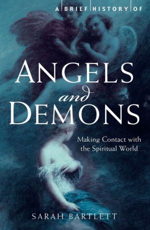 A Brief History of Angels and Demons