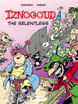 Iznogoud the Relentless