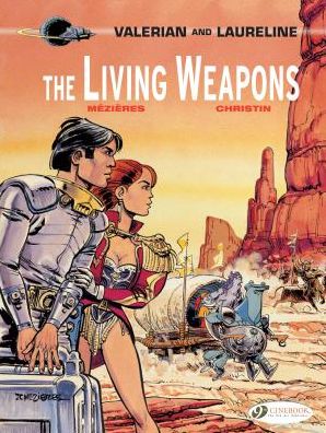 The Living Weapons: Valerian & Laureline