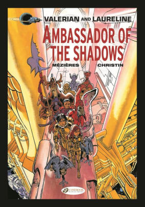 Ambassador of the Shadows: Valerian & Laureline