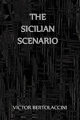 The Sicilian Scenario