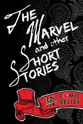 The Marvel and Other Short Stories