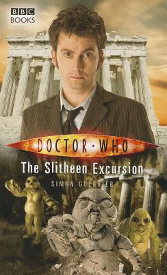 The Slitheen Excursion