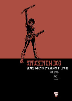 Strontium Dog: SD Agency Files 02
