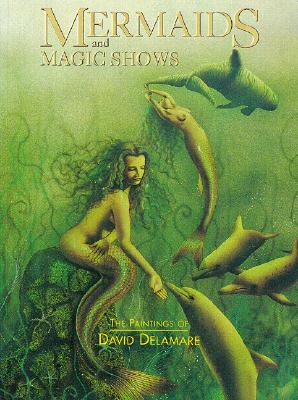 Mermaids and Magic Shows