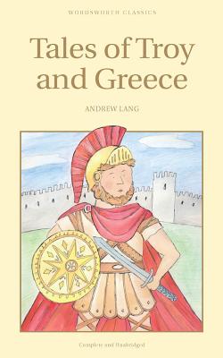 Tales of Troy and Greece