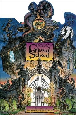 Ghoul School: A Wickedly Scary Pop-Up Book