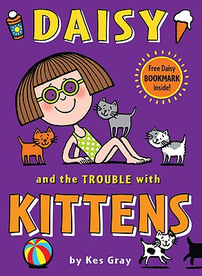 Daisy and the Trouble with Kittens