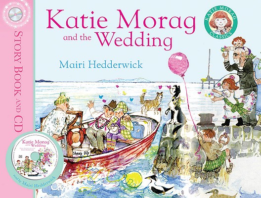 Katie Morag and the Wedding