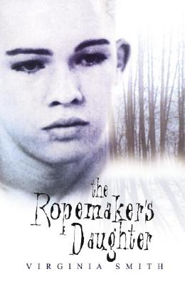 The Ropemakers Daughter