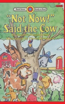 Not Now! Said the Cow