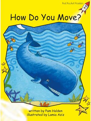 How Do You Move?