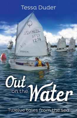 Out on the Water: Twelve Tales of the Sea