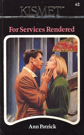 For Services Rendered