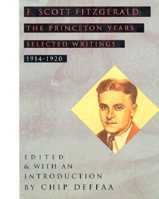 The Princeton Years: Selected Writings, 1914-1920