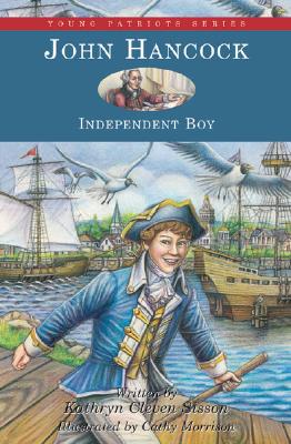John Hancock: Independent Boy