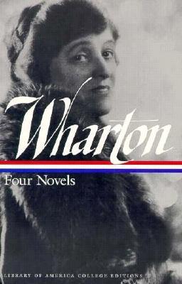 Wharton: Four Novels