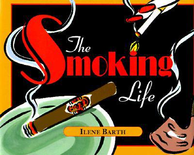 The Smoking Life